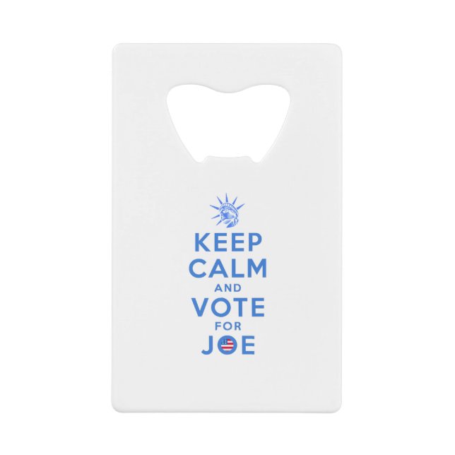 Keep Calm and Vote for Joe (Front)