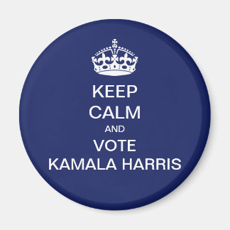 Keep calm and vote Kamala Harris Magnet