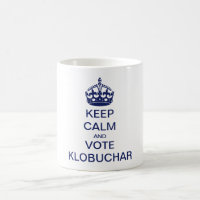 Keep calm and vote Klobuchar