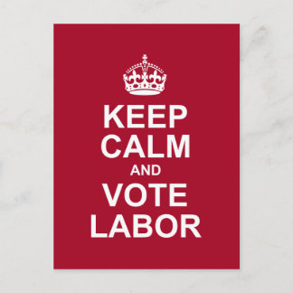 keep calm and vote labour postcard