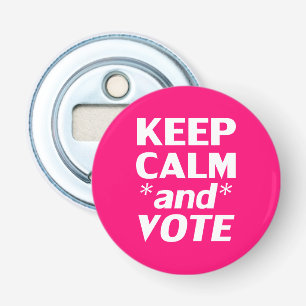 keep calm and vote modern typography hot pink bottle opener