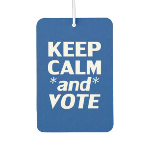 Keep calm and vote modern typography white blue car air freshener