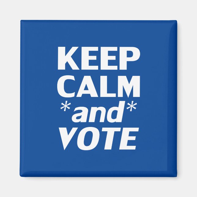 Keep calm and vote modern typography white blue magnet (Front)