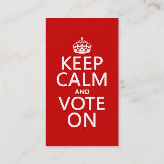 Keep Calm and Vote On Business Card