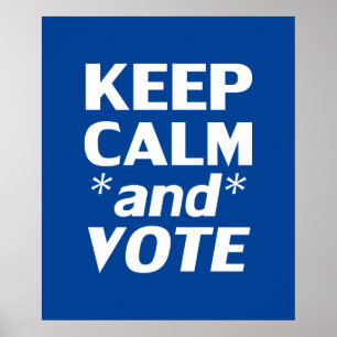 "Keep Calm and Vote" white, blue Poster