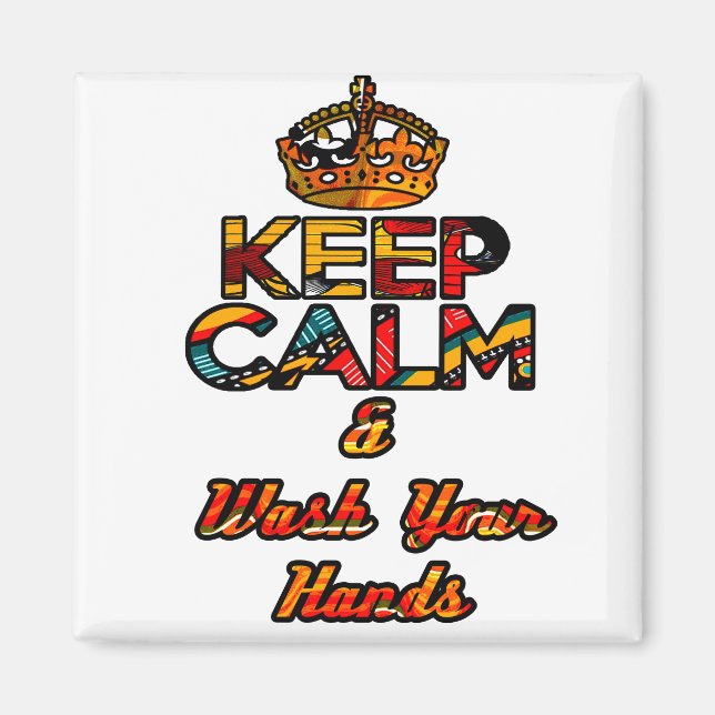 Keep Calm and Wash your hands 2 Magnet (Front)