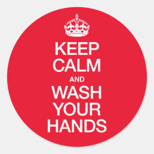 KEEP CALM AND WASH YOUR HANDS CLASSIC ROUND STICKER