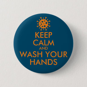 Keep Calm And Wash Your Hands Coronavirus 6 Cm Round Badge