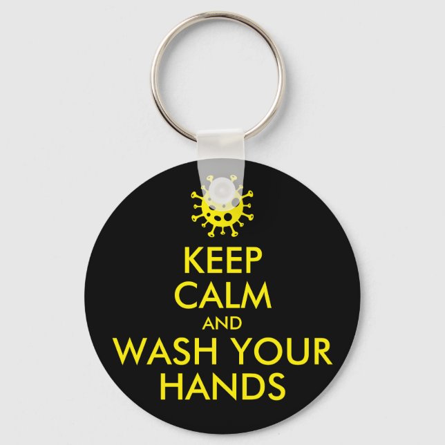 Keep Calm And Wash Your Hands Coronavirus Key Ring (Front)