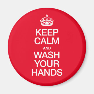 KEEP CALM AND WASH YOUR HANDS MAGNET