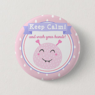 Keep Calm and wash your hands! Stop Corona Virus 6 Cm Round Badge