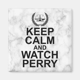 Keep Calm and Watch Perry Legal Humour Magnet