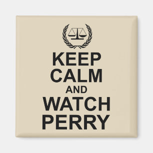 Keep Calm and Watch Perry Legal Humour Magnet