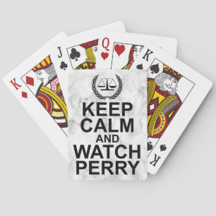 Keep Calm and Watch Perry Legal Humour Playing Cards