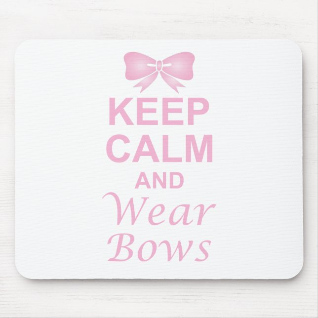 Keep Calm and Wear Bows Mouse Mat (Front)