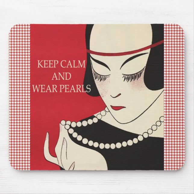 Keep Calm and Wear Pearls Mouse Pad (Front)