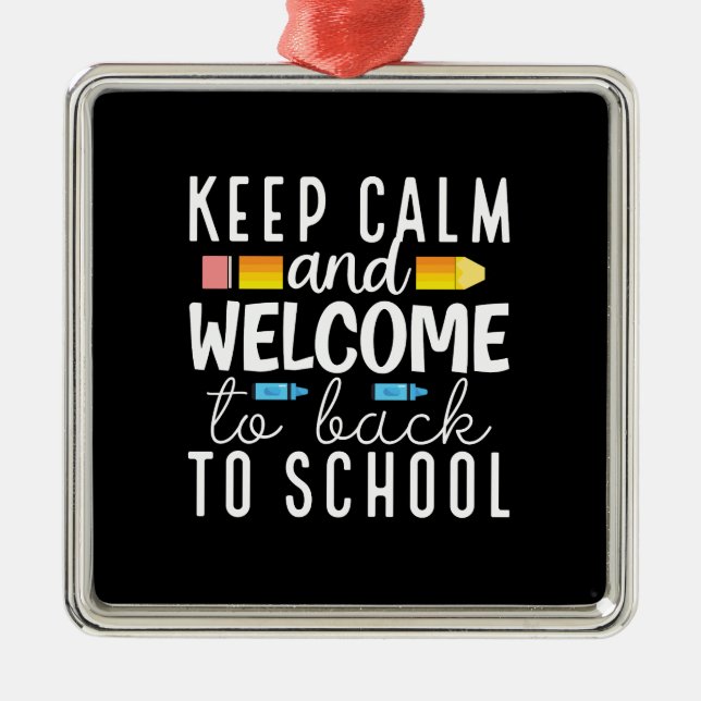Keep Calm And Welcome To Back To School Metal Tree Decoration (Front)