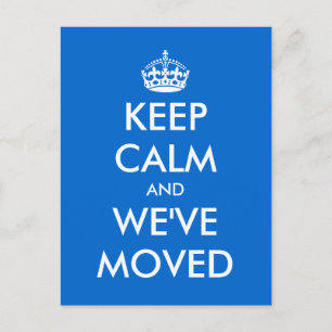 Keep calm and we've moved postcard   Funny