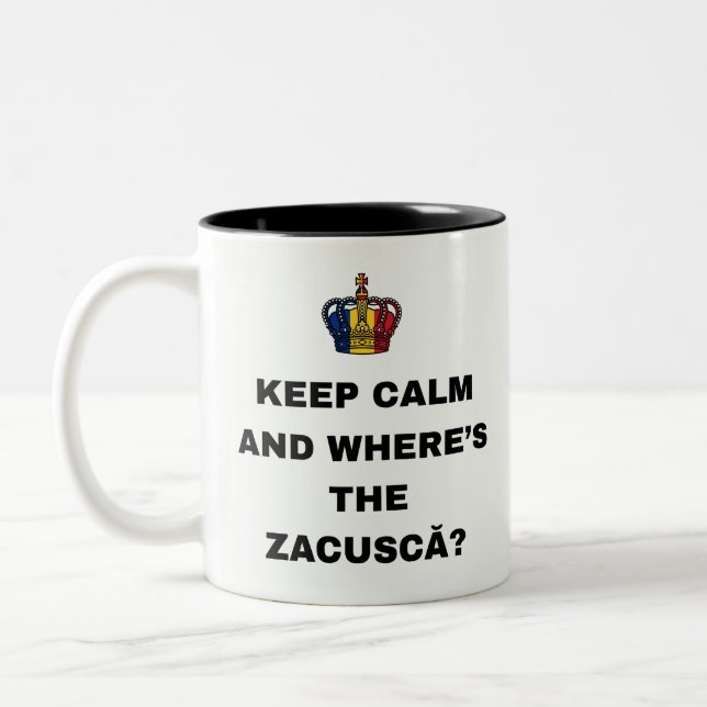 KEEP CALM AND WHERE'S THE ZACUSCĂ? Two-Tone COFFEE MUG (Left)