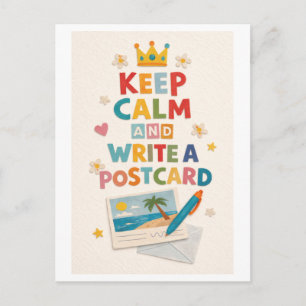 "Keep Calm and Write a Postcard" Postcard