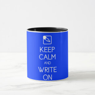 Keep Calm and Write On Mug