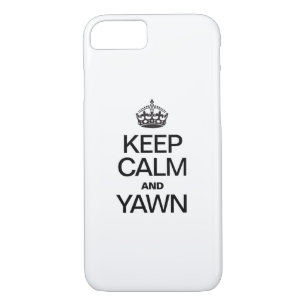 KEEP CALM AND YAWN iPhone 8/7 CASE