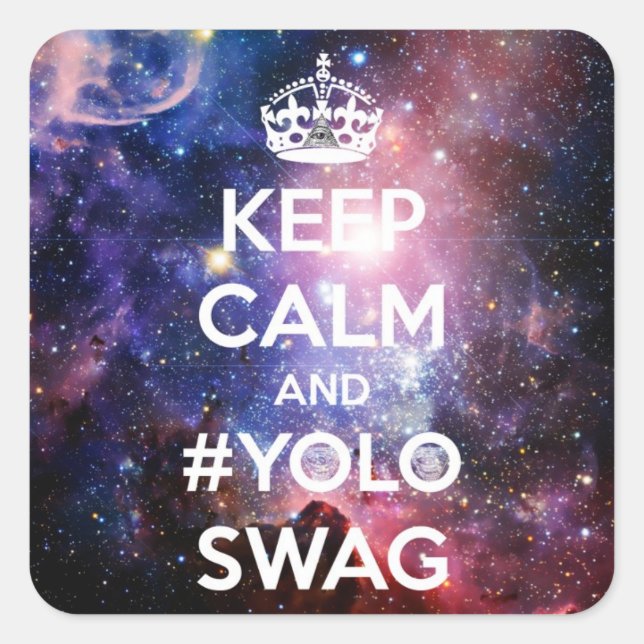 Keep calm and #yoloswag square sticker (Front)