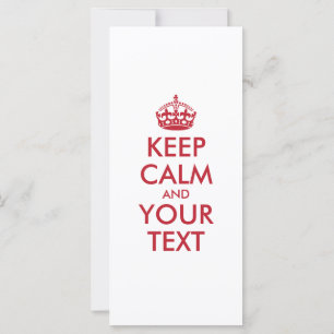 KEEP CALM and YOUR TEXT