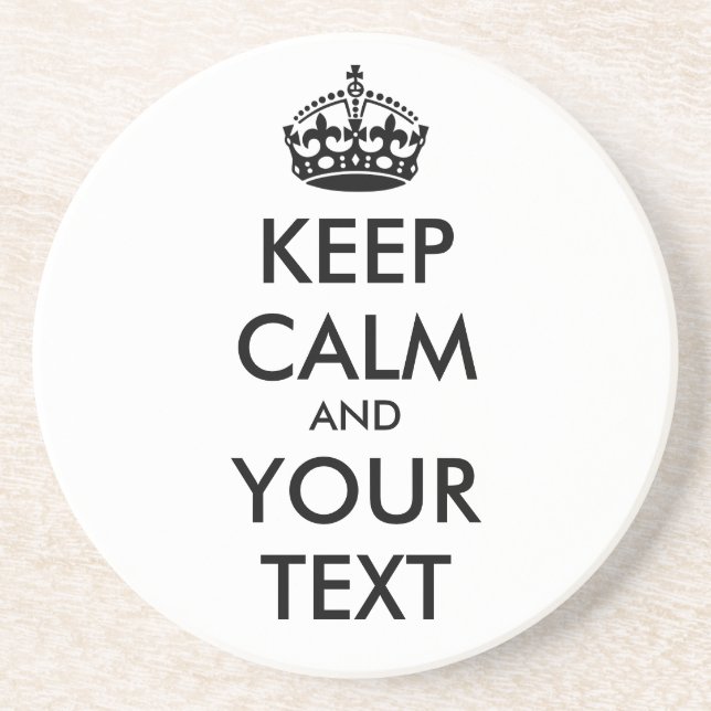 KEEP CALM and YOUR TEXT - black Coaster (Front)