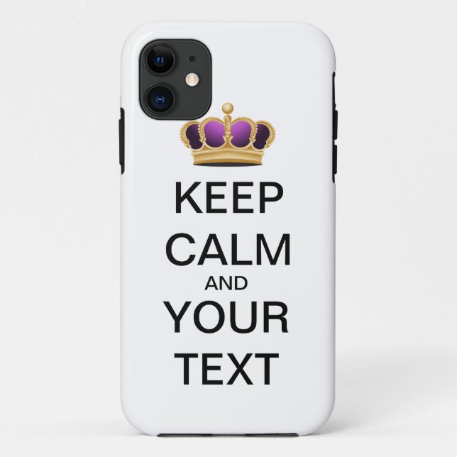 Keep Calm and YOUR TEXT Case-Mate iPhone Case (Back)
