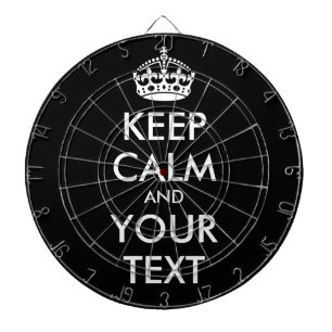 KEEP CALM and YOUR TEXT - Change BLACK background Dartboard