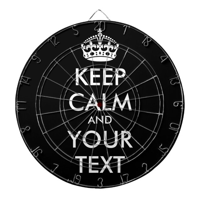 KEEP CALM and YOUR TEXT - Change BLACK background Dartboard (Front)