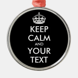 KEEP CALM and YOUR TEXT - Change BLACK background Metal Tree Decoration