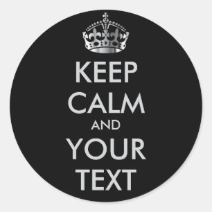 KEEP CALM and YOUR TEXT - customised background Classic Round Sticker