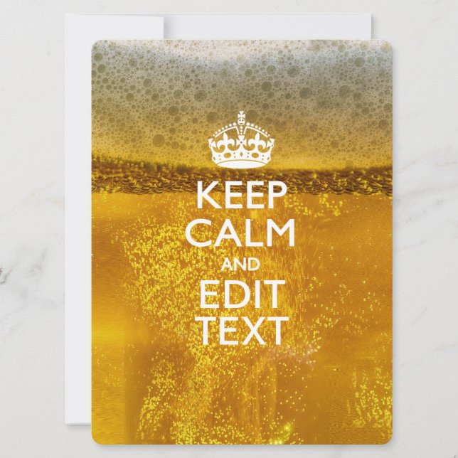 Keep Calm And Your Text for some Beer (Front)