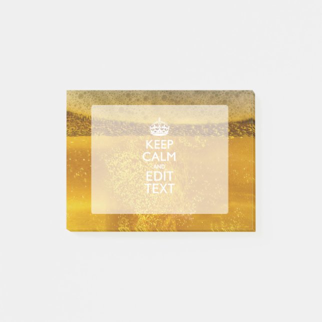 Keep Calm And Your Text for some Cool Beer Post-it Notes (Front)