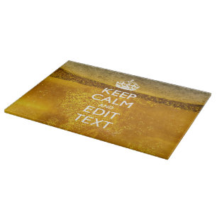 Keep Calm And Your Text for some Great Beer Cutting Board