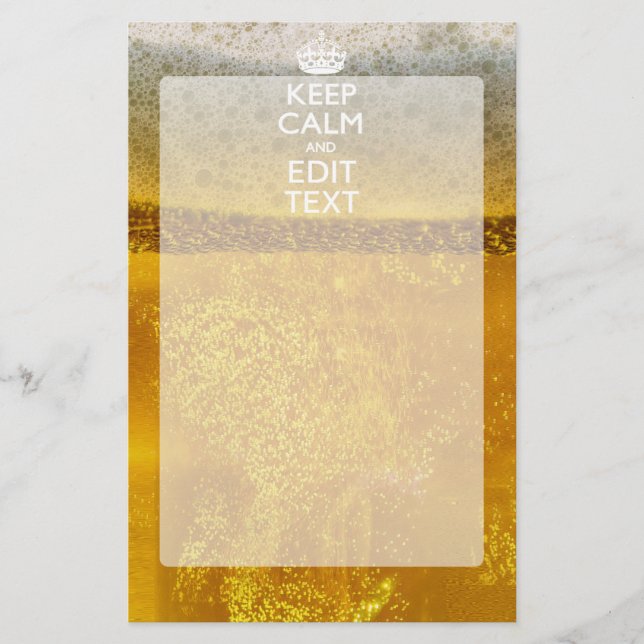 Keep Calm And Your Text for some Great Beer Stationery (Front)