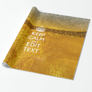 Keep Calm And Your Text for some Great Beer Wrapping Paper