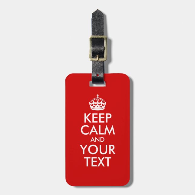 Keep Calm and Your Text Luggage Tag (Front Vertical)