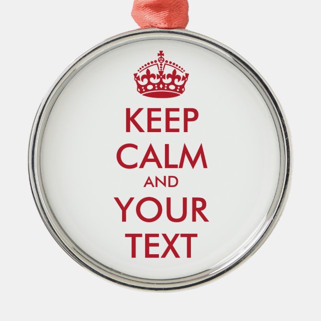 KEEP CALM and YOUR TEXT Metal Tree Decoration (Front)