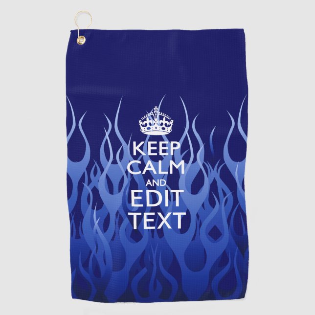 Keep Calm And Your Text on Accent Blue Flames Golf Towel (Front)