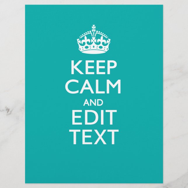 Keep Calm And Your Text on Accent Turquoise (Front)