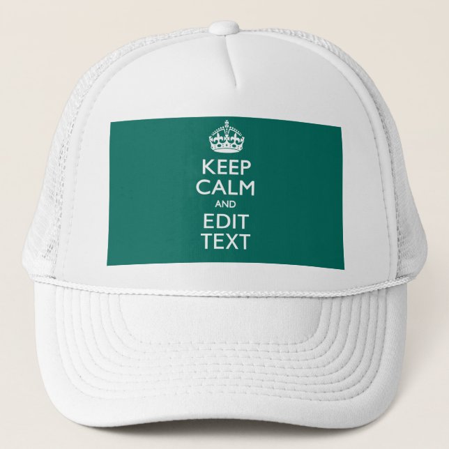 Keep Calm And Your Text on Accent Turquoise Trucker Hat (Front)
