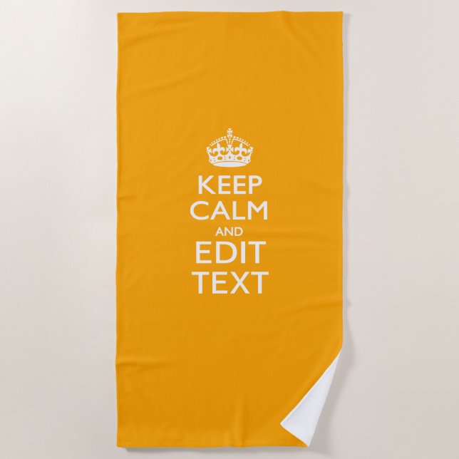 Keep Calm And Your Text on Accent Yellow Beach Towel (Front)