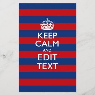 KEEP CALM AND Your Text on Blue Stripes Stationery