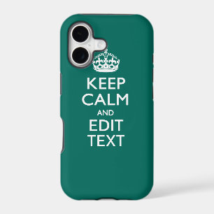 Keep Calm And Your Text on Deep Turquoise
