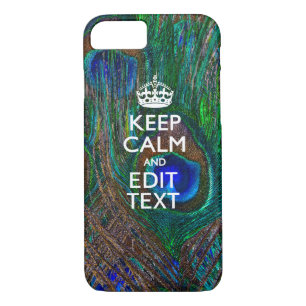 Keep Calm And Your Text on Peacock Decor iPhone 8/7 Case