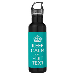 Keep Calm And Your Text on Peacock Turquoise 710 Ml Water Bottle