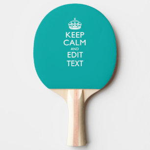 Keep Calm And Your Text on Peacock Turquoise Ping Pong Paddle